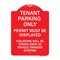 Signmission Tenant Parking Only Display Permit Violators Towed at Owner Expense, Red & White, RW-1824-22826 A-DES-RW-1824-22826 - alternate 1